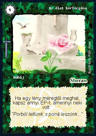 Kiadás: Hőskorszak
Gyakoriság: ritka