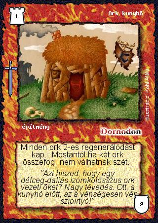 Kiadás: Hőskorszak
Gyakoriság: gyakori