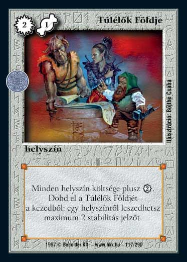 Kiadás: Létsíkok, Túlélők Földje
Gyakoriság: nem gyakori
