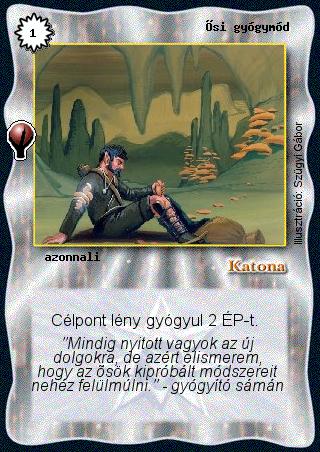 Kiadás: Alappakli, 5. kiadás (Ősök városa)
Gyakoriság: gyakori