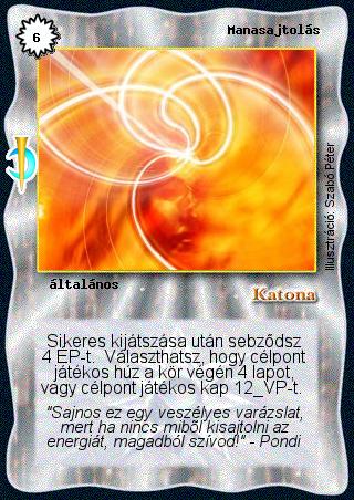 Kiadás: Sötét kor
Gyakoriság: ritka