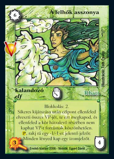 Kiadás: Legendák Völgye, Alappakli, 8. kiadás, Védnök 2023
Gyakoriság: ritka