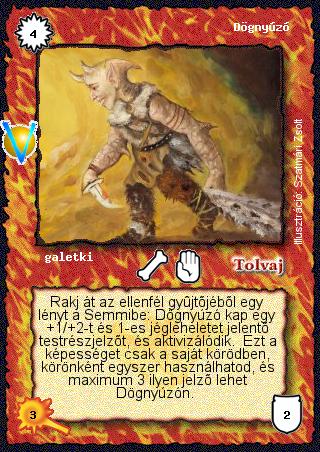 Kiadás: Legendák Völgye
Gyakoriság: ritka