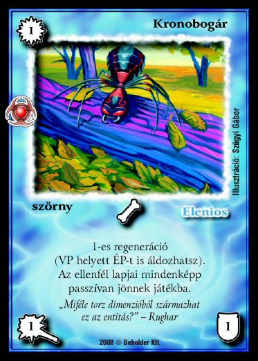 Kiadás: Újjászületés
Gyakoriság: gyakori