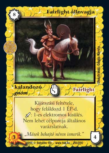 Kiadás: Árnyékhold, Túlélők Földje
Gyakoriság: ritka