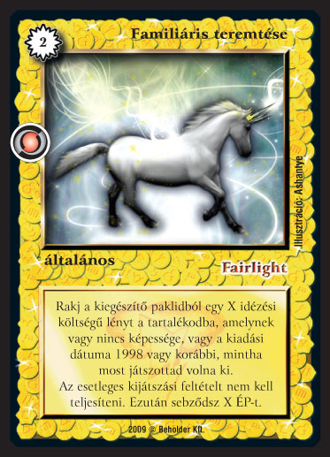 Kiadás: Elözönlés
Gyakoriság: nem gyakori