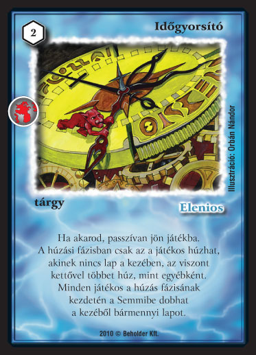 Kiadás: Örökkévalóság
Gyakoriság: nem gyakori