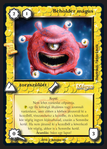 Kiadás: Örökkévalóság
Gyakoriság: ultra ritka