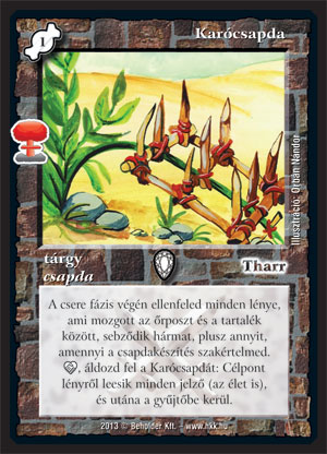 Kiadás: Világégés
Gyakoriság: nem gyakori